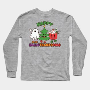 Happy Hallothanksmas Long Sleeve T-Shirt